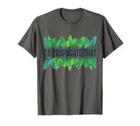 Je propagerais cette drôle de dame des plantes d'intérieur qui aime les plantes T-Shirt