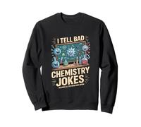 Je raconte des blagues sur la Mauvaise Chimie à Toutes Les Bonnes blagues Argon Sweatshirt