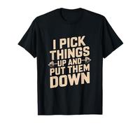 Je ramasse des objets et je les pose Funny Back Gym Funny T-Shirt