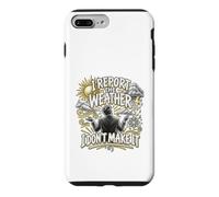 Je rapporte la météo, Je n'en Fais Pas la Science météorologique Coque pour iPhone 7 Plus/8 Plus