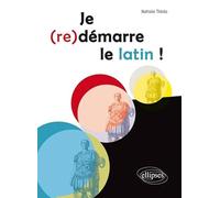 Je (re)démarre le latin !