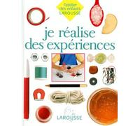 Je réalise des expériences