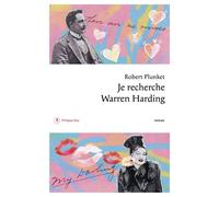 Je recherche Warren Harding - Robert Plunket - Philippe Rey - broché - Roman
