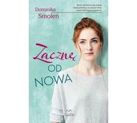 Je recommencerai - Dominika Smoleń (Literatur, Belletristik auf Polnisch)
