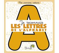 Je reconnais les lettres de l'alphabet