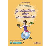 Je rééquilibre mon alimentation - Aurélie de La Pontais - Jouvence - broché - Guide