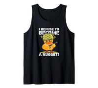 Je Refuse de Devenir Une pépite ! Poulet Kawaii armé hilaran Débardeur
