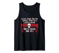 Je Regarde Assez de True Crime, Ils ne Te trouveront jamais - Mytery Débardeur