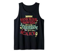 Je Regarde des Films d'horreur Parce Que la réalité est trop effrayante Halloween Débardeur