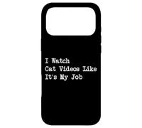 Je Regarde des vidéos de Chats comme It's My Job Funny Cat Video Apparel Coque pour iPhone 17 Pro Max