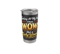 Je regarde ma femme Wow Lucky Woman Funny Husband Gobelet isotherme en acier inoxydable double paroi