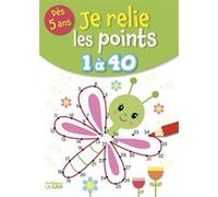 Je relie les points de 1 a 40 Collectif (Auteur)