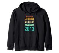 Je Rends Le Monde Meilleur Depuis 2013 Anniversaire 2013 Sweat à Capuche