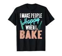 Je Rends Les Gens Heureux En Cuisinant Humour T-Shirt