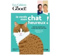 Je Rends Mon Chat Heureux !
