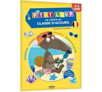 Je Rentre En Classe D'accueil Avec P'tit Loup