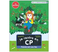 Je Rentre En Cp - Tome 34 - Fannie Est Une Fée