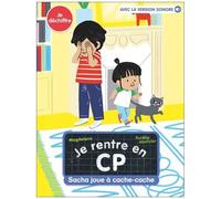 Je Rentre En Cp - Tome 4 - Sacha Joue À Cache-Cache