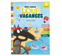 Orianne Lallemand et al. – Je rentre en petite section avec Loup – Cahier de vacances 2024