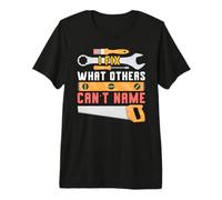 Je répare ce Que Les Autres ne Peuvent nommer Repair Expert Fixing Things T-Shirt Haut de Gamme