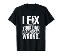 Je répare ce Que Ton père a diagnostiqué chez Un Mauvais mécanicien T-Shirt