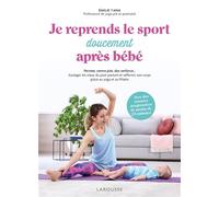 Emilie Yana - Je reprends (doucement) le sport après bébé - Périnée, Ventre Plat - Broché