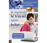 Je reprends le travail après bébé