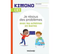 Kimono CE1 : Je résous des problèmes avec les schémas en barres (2022) - Cahier