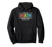 Je résous des problèmes de mathématiques comme si c'était Mon Travail, C'est drôle à la rentrée Sweat à Capuche