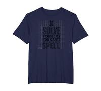 Je résous des problèmes Que Vous ne Savez même Pas épeler - Math Humor T-Shirt, Homme Grandes Tailles, Bleu Marine, 4X Tall