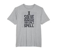 Je résous des problèmes Que Vous ne Savez même Pas épeler - Math Humor T-Shirt, Homme Grandes Tailles, Gris Chiné, 4X Tall
