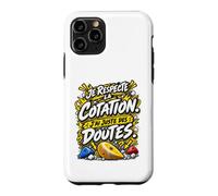 Je Respecte La Cotation J'Ai Juste des Doutes Escalade Bloc Coque pour iPhone 11 Pro
