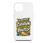 Je Respecte La Cotation J'Ai Juste des Doutes Escalade Bloc Coque pour iPhone 13