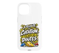 Je Respecte La Cotation J'Ai Juste des Doutes Escalade Bloc Coque pour iPhone 15