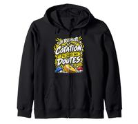 Je Respecte La Cotation J'Ai Juste des Doutes Escalade Bloc Sweat à Capuche