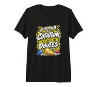 Je Respecte La Cotation J'Ai Juste des Doutes Escalade Bloc T-Shirt Haut de Gamme