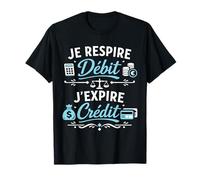 Je Respire Débit J'Expire Crédit Comptable T-Shirt