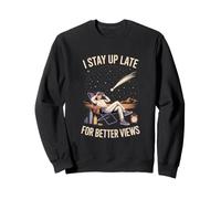 Je Reste Debout Tard pour De Meilleures Vues Sweatshirt