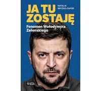 Je reste ici Le phénomène Volodymyr Zelensky