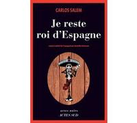 Je reste roi d'Espagne