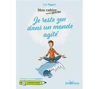 Je reste zen dans un monde agité - Erik Pigani - Jouvence - broché - Guide