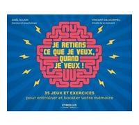 Je retiens ce que je veux, quand je veux ! Vincent Delourmel (Auteur), Gaël Allain (Auteur)
