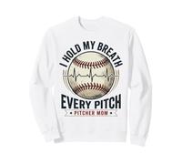 Je retiens Mon Souffle à Chaque Lancer, Maman, Baseball Sweatshirt