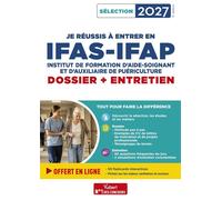 Je réussis à entrer en IFAS-IFAP : dossier et entretien oral Pour intégrer une école d'aide-soignant et d'auxiliaire de puériculture - Sélection 2027 - Mandi Gueguen - Vuibert - broché - Scolaire / Un