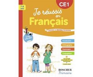 Je réussis en français CE1 Catherine Le Roux (Auteur), Véronique Schwab (Auteur)