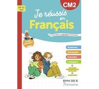 Je réussis en français CM2: Nouvelle édition 2025
