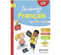 Je réussis en français CP Edwige Rafini (Auteur), Véronique Schwab (Auteur)