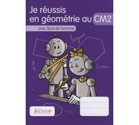 Je réussis en géométrie au CM2 avec Bout de Gomme