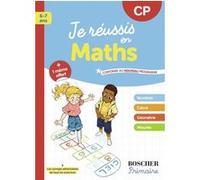 Je réussis en maths CP Edwige Rafini (Auteur), Véronique Schwab (Auteur)