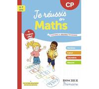Je réussis en maths CP: Nouvelle édition 2025